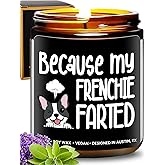 Funny Frenchie Candle, Frenchie Gifts for Women, Unique French Bulldog Gift Ideas, Best Present for Pet Lovers, Perfect Frenchies Presents for Girls, Birthday, Christmas, Gift-Ready
