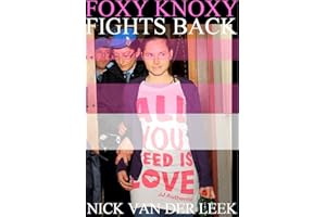 FOXY KNOXY FIGHTS BACK: Second Trial and Acquittal (The Legal Files Book 2)