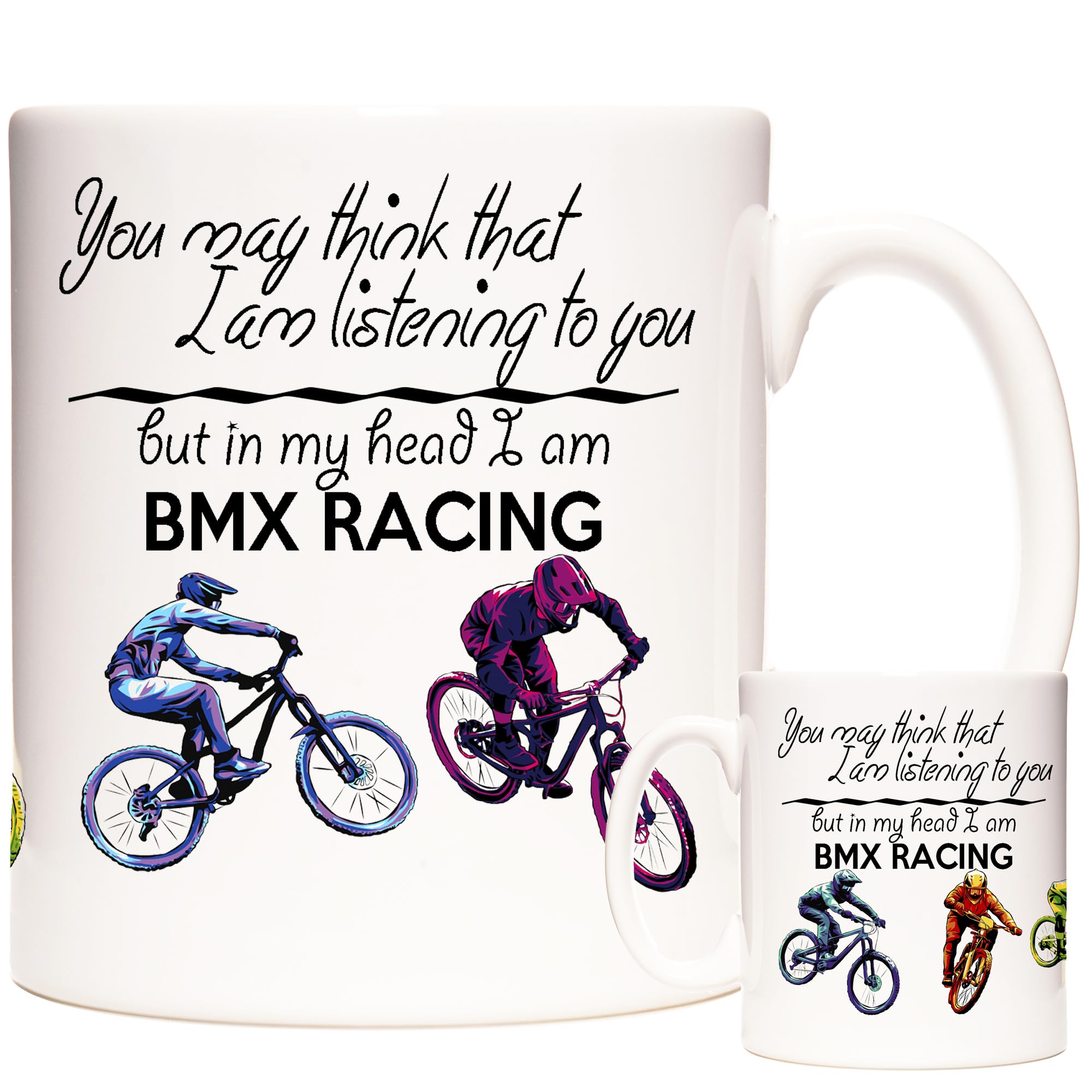 BMX Racing Mug, You May Think That I Am Listening to You But... BMX Racing 11oz Ceramic Gift Mug Extreme Cycle Riding, Olympic Sport, Gift Mug