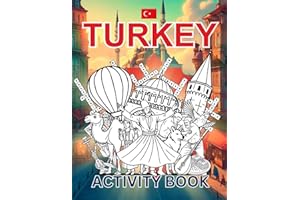 Turkey Activity Book For Kids: Learn about Turkish History, Landmarks, Wildlife While Solving Word Puzzles, Mazes, Crosswords