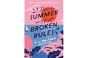 The Summer of Broken Rules: A Happily Ever After Beach Read