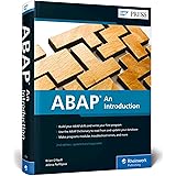 ABAP: An Introduction and Beginner's Guide to Programming with SAP ABAP (2nd Edition) (SAP PRESS)