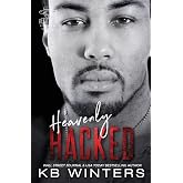 Heavenly Hacked: Reckless Bastards MC (Reckless MC Mayhem Chapter)