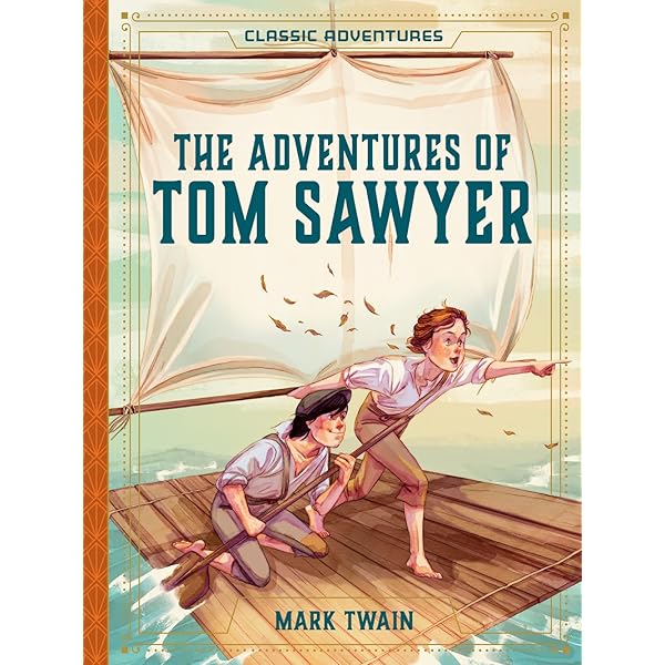 The Adventures of Tom Sawyer (Children's Signature Editions