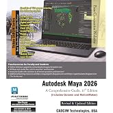 Autodesk Maya 2026: A Comprehensive Guide, 17th Edition