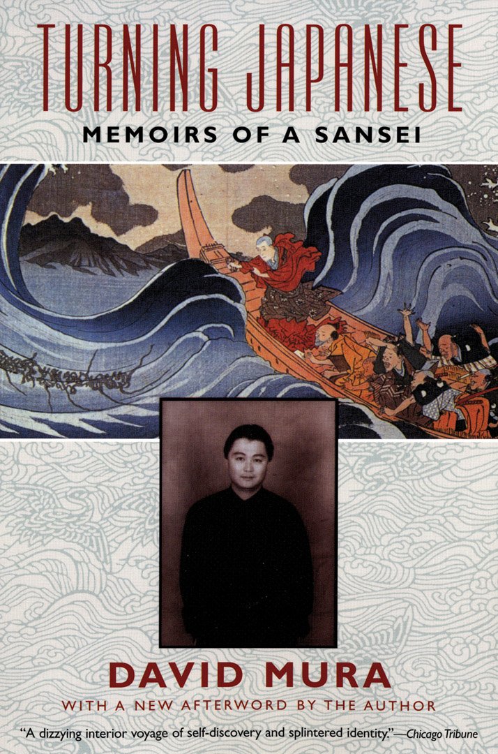 Turning Japanese Memoirs Of A Sansei Mura David 9780802142399 Amazon Com Books