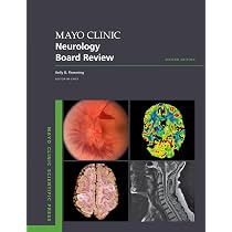 Mayo Clinic Neurology Board Review: Flemming, Kelly D