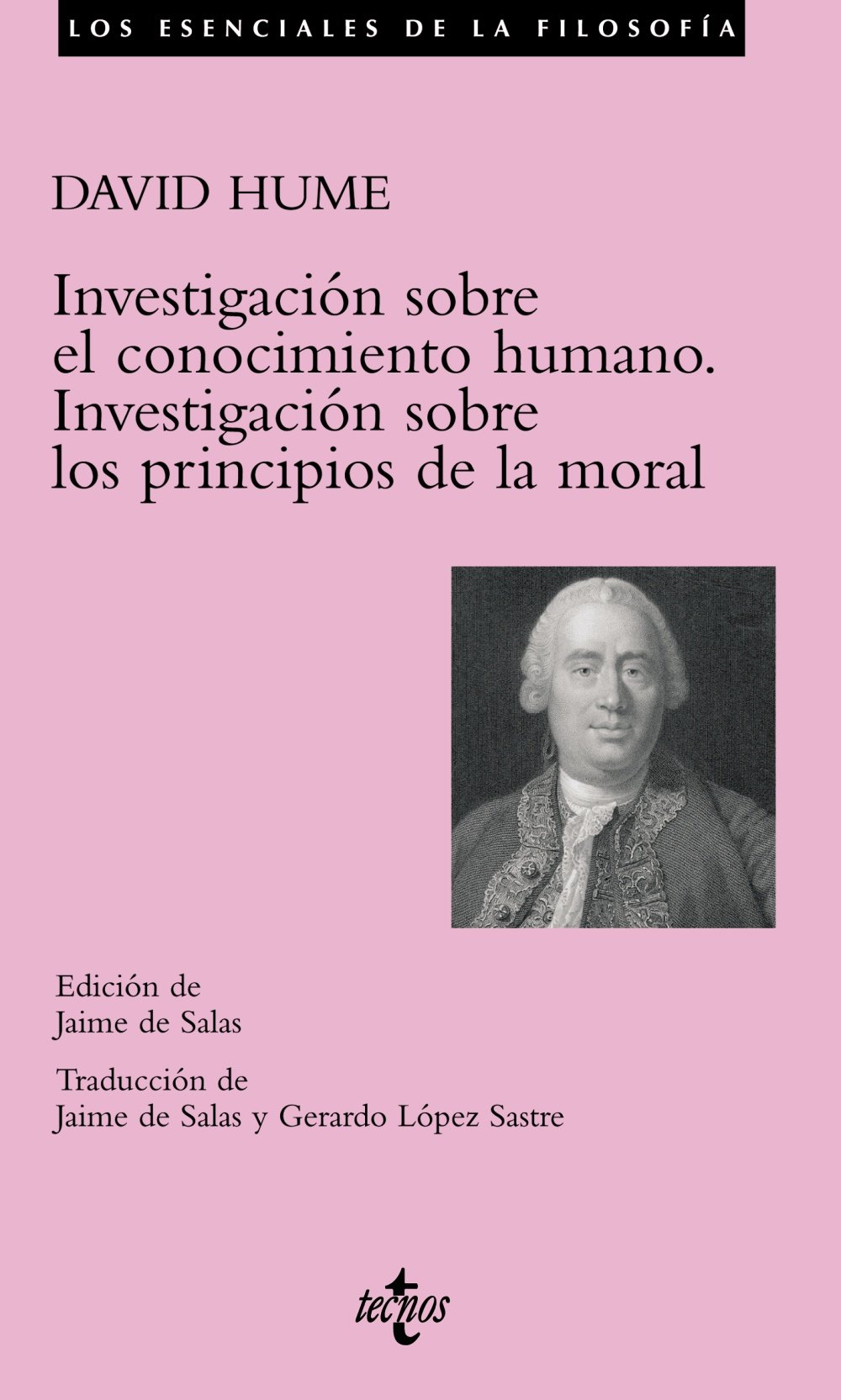 Investigación sobre el conocimiento humano. Investigación sobre los  principios de la moral (Spanish Edition): Hume, David, López Sastre, Gerardo,  Salas Ortueta, Jaime de: 9788430945412: Books