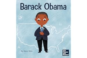 Barack Obama: A Kid's Book About Becoming the First Black President of the United States (Mini Movers and Shakers)