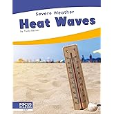Heat Waves (Severe Weather)