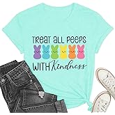 Easter Shirts for Women Bunny Teacher T-Shirts Treat All Peeps with Kindness Tee