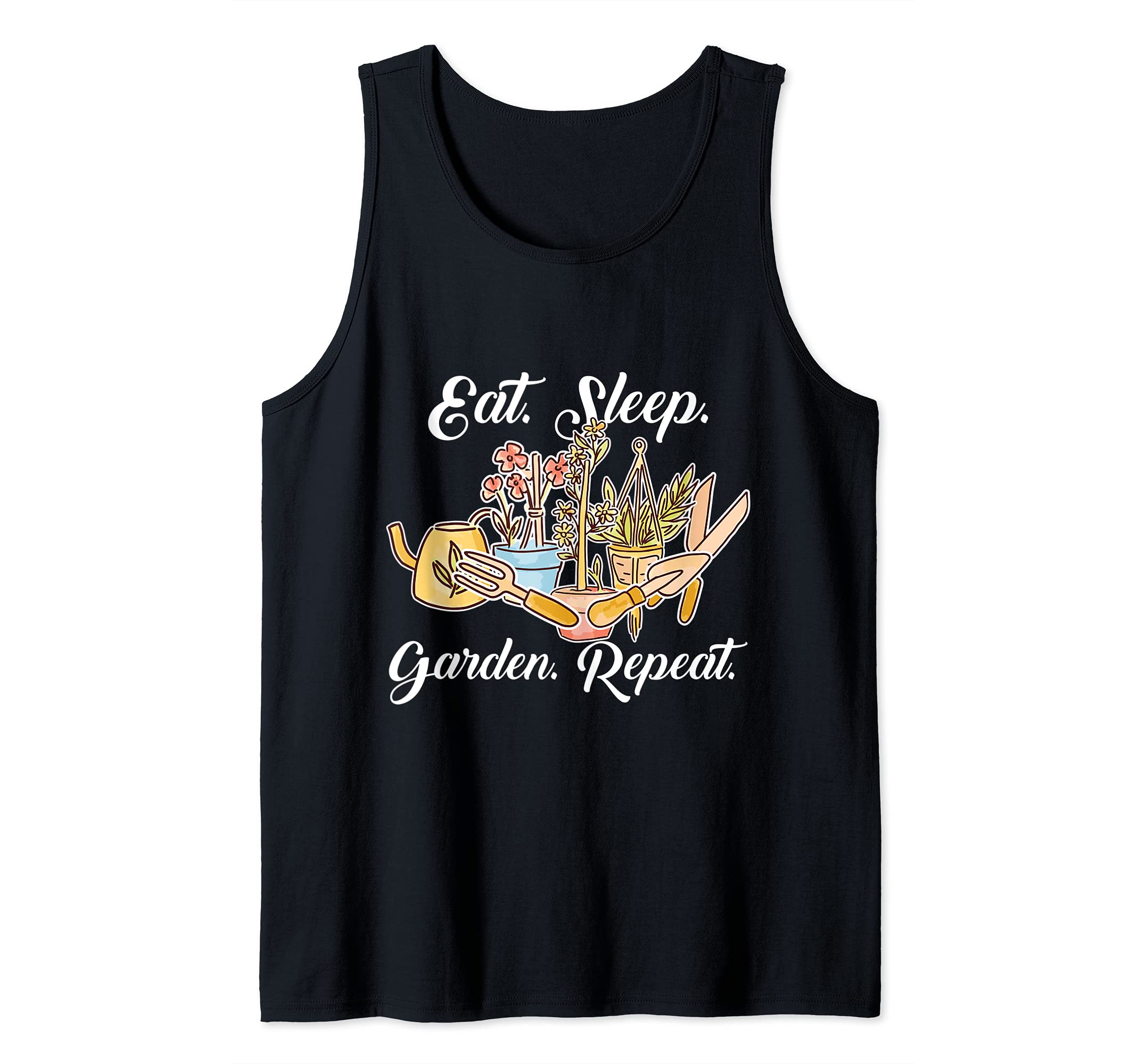 Eat Sleep Garden Repeat Gardening Plants Gardener Tank Top