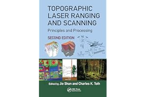 Topographic Laser Ranging and Scanning: Principles and Processing, Second Edition