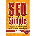 SEO Made Simple (Third Edition): Strategies for Dominating the World's Largest Search Engine