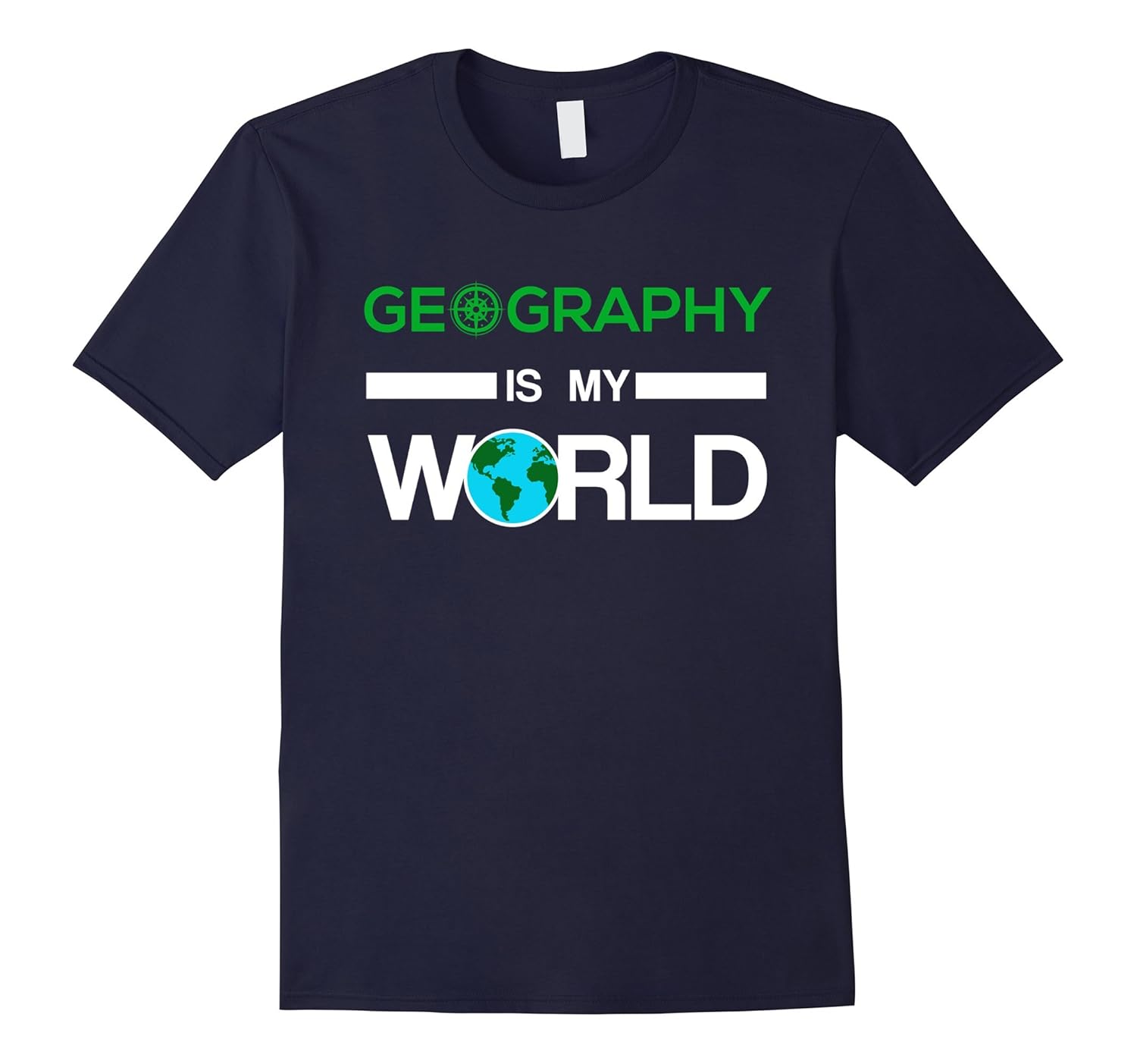 Geography Major T-Shirt - Geography Is My World-Rose