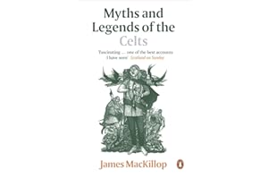 Myths and Legends of the Celts (Penguin Reference)