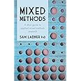 Mixed Methods: A short guide to applied mixed methods research
