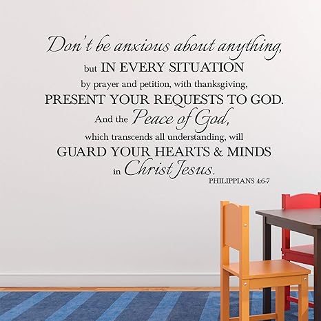 Amazoncom Philippians 46 7 Dont Be Anxious About Amazoncom Philippians 46 7 Dont Be Anxious About