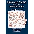 Eros and Magic in the Renaissance (Chicago Original Paperback)