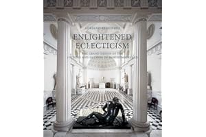 Enlightened Eclecticism: The Grand Design of the 1st Duke and Duchess of Northumberland