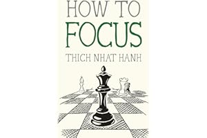 How to Focus (Mindfulness Essentials Book 9)