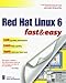 Red Hat Linux: Fast and Easy (Fast & Easy) by 