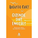 Gerencie suas emoções: Técnicas para cultivar uma mente livre e saudável
