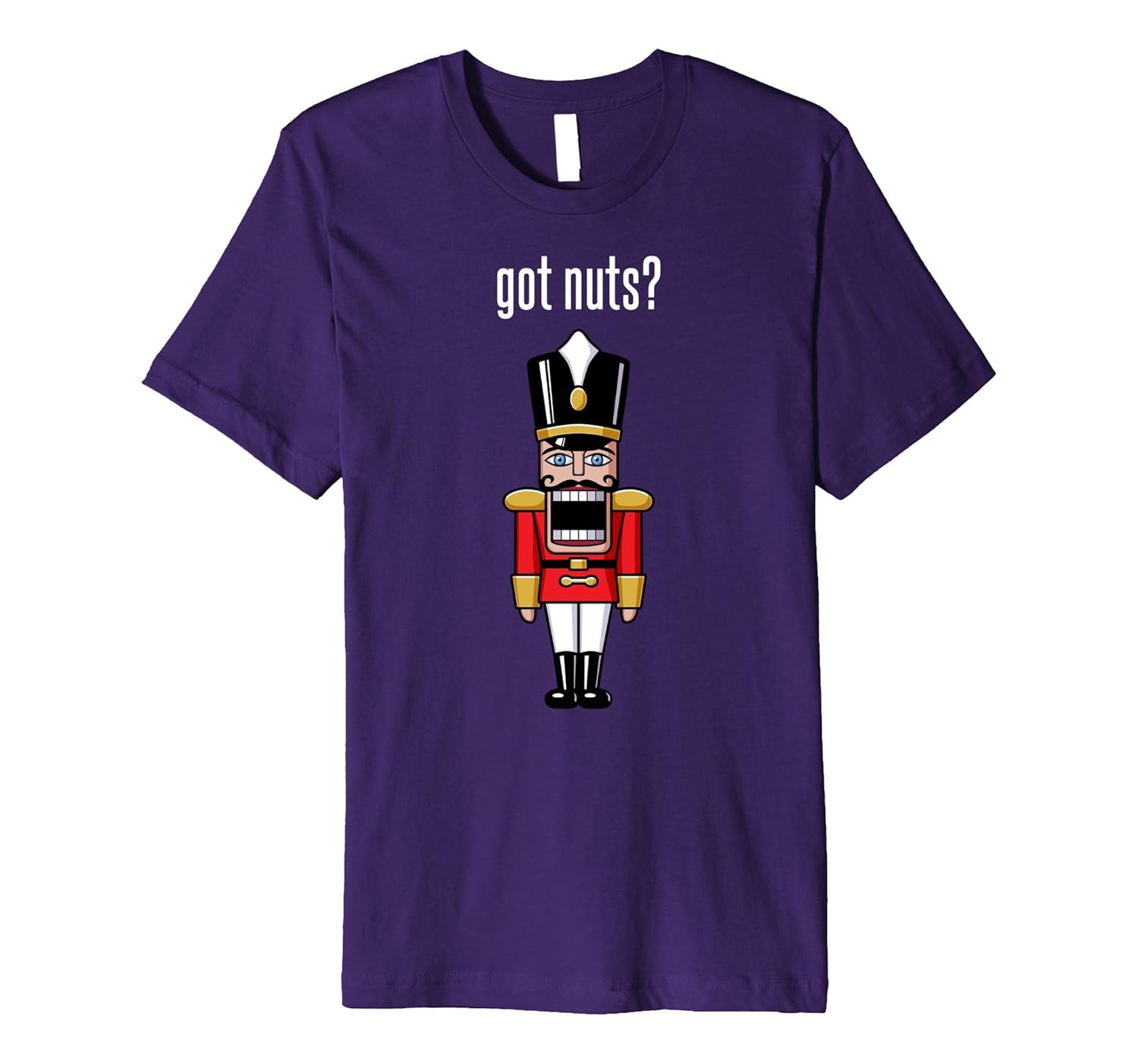 Funny Christmas Nutcracker Got Nuts? T-Shirt-ANZ