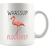 Whassup Flockers Flamingo Sarcastic Gifts to Coworkers Friends Sarcasm Joke Humor Novelty Drinkware Ceramic Mug 11 oz White