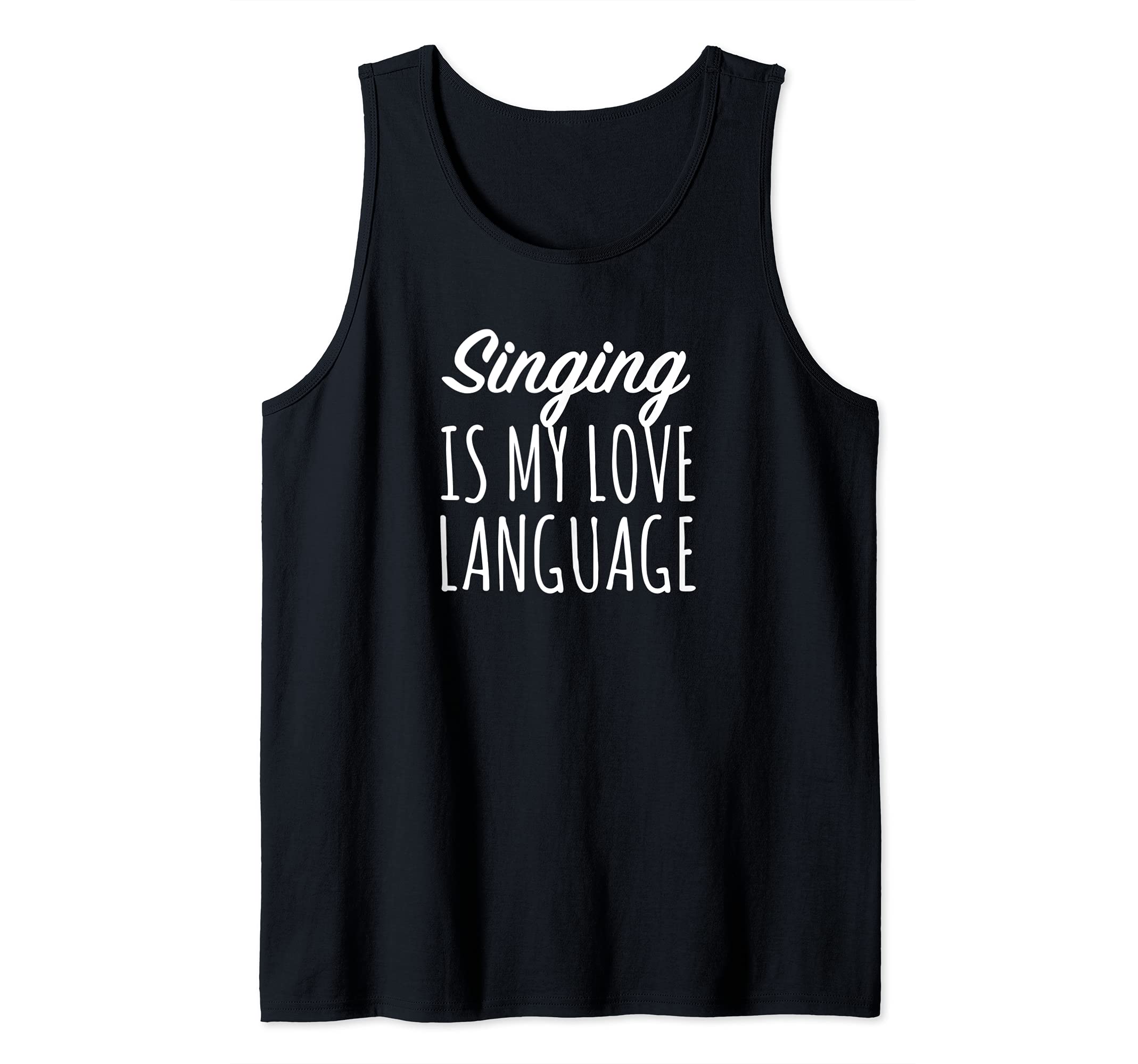 Singing Is My Love Language Tank Top