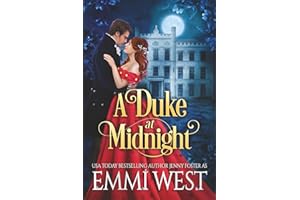 A Duke at Midnight: A Historical Regency Romance (Summer Nights in St. James)