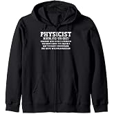 Physicist Definition Funny Science Physics Math Zip Hoodie