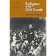 Religion in the Old South (Chicago History of American Religion)