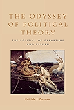 The Odyssey of Political Theory: The Politics of Departure and Return