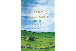 The Story of Ireland: A History of the Irish People