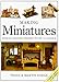 Making Miniatures: Dolls' House Projects In 1/12 Scale by 