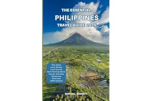 The Essential Philippines Travel Guide 2025: Things to know before visiting, Best Attractions, Best Hidden Gems, Antiquated C