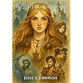 The Light Beneath Dust