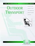 Image de Outdoor Transport: Essential Facts and Comment on a Wealth of Products and Ideas to Help with Daily Living (Equipment for disabled people)