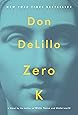 Zero K: A Novel