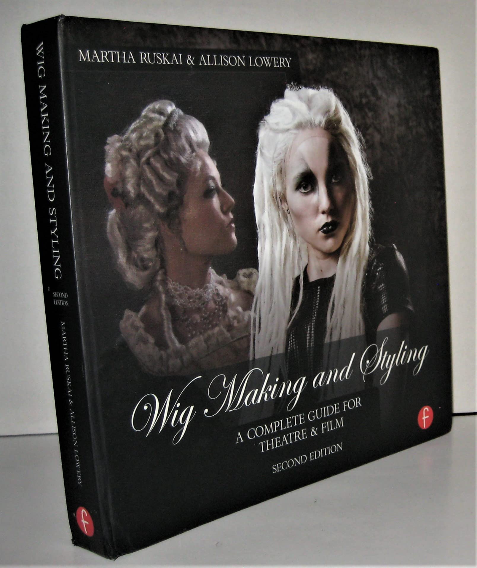 Wig Making and Styling: A Complete Guide for Theatre & Film