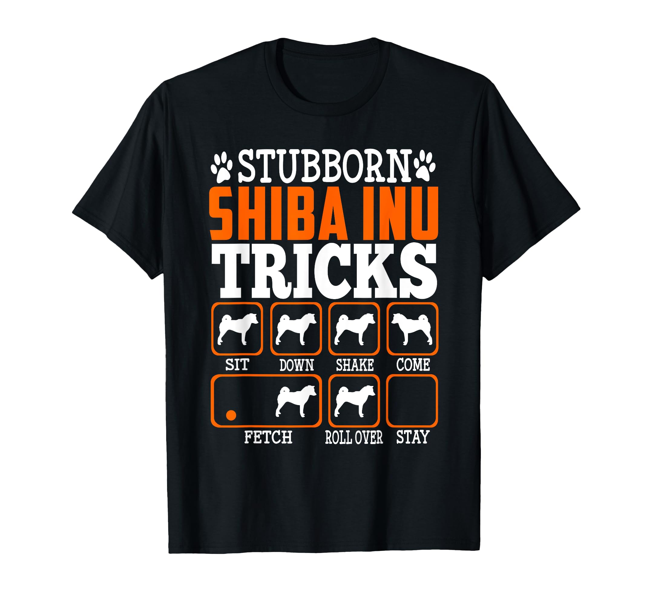 Stubborn Shiba Inu Shirt Tricks Dog Funny Puppy Dogs Lover T-Shirt