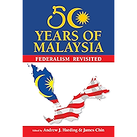 50 Years of Malaysia: Federalism Revisited book cover