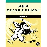 PHP Crash Course: The Complete, Modern, Hands-On Guide