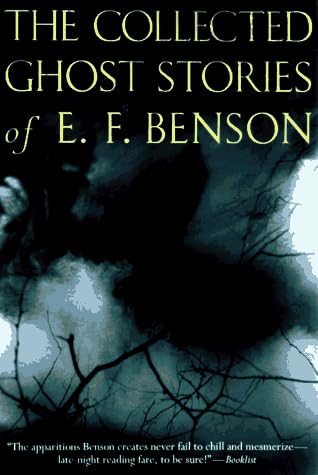 The Collected Ghost Stories Of E F Benson E F Benson Richard Dalby 9780786703654 Amazon Com Books