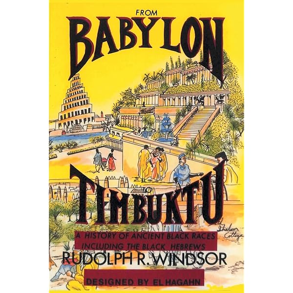 From Babylon to Timbuktu: A History of the Ancient Black Races