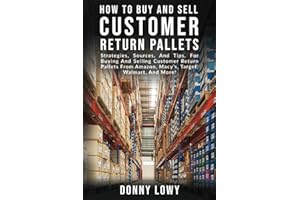 How To Buy And Sell Customer Return Pallets: Strategies, Sources, And Tips, For Buying And Selling Customer Return Pallets Fr