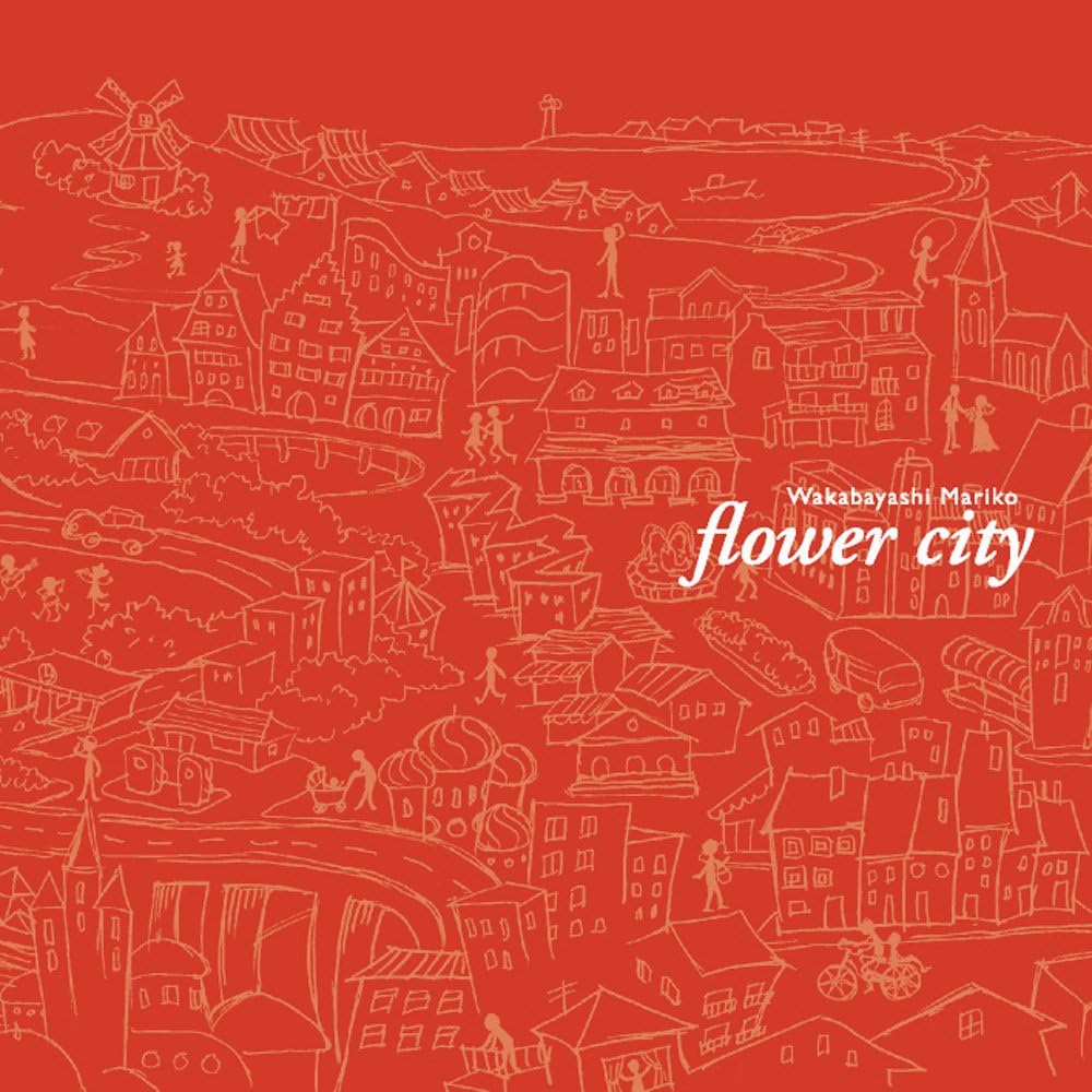 Flower City 若林マリ子