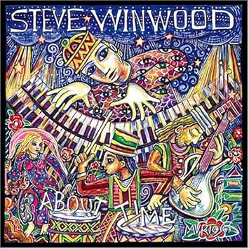 Image result for steve winwood about time