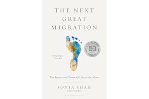 The Next Great Migration: The Beauty and Terror of Life on the Move